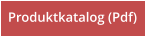 Produktkatalog (Pdf)